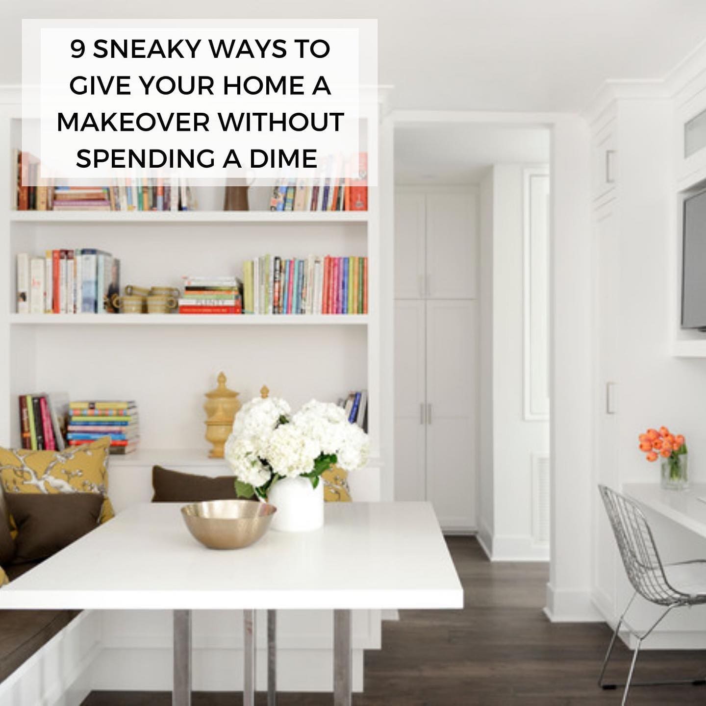 alt tagwant to redecorate for free⠀ ⠀ try these 9 easy ways to give your home a makeover without breaki